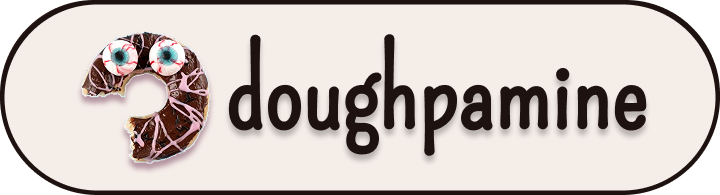 Doughpamine